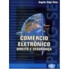 COMÉRCIO ELETRÔNICO - DIREITO E SEGURANÇA