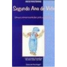 SEGUNDO ANO DE VIDA: UMA COMPREENSÃO PSICANALÍTICA