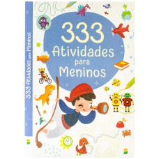 333 ATIVIDADES ... MENINOS