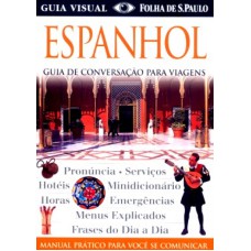 GUIA DE CONVERSACAO PARA VIAGENS - ESPANHOL