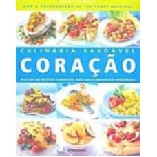 CORACAO - MAIS DE 100 RECEITAS SABOROSAS PARA UMA ALIMENTACAO EQUILIBRADA - 1ª