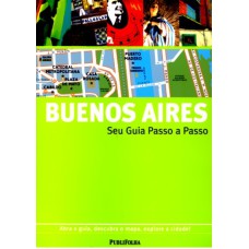 BUENOS AIRES - SEU GUIA PASSO A PASSO