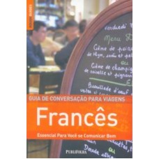 FRANCES - ESSENCIAL PARA VOCE SE COMUNICAR BEM