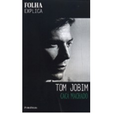 TOM JOBIM - COLECAO FOLHA EXPLICA