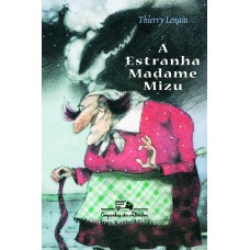 A ESTRANHA MADAME MIZU