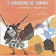 A DOBRADURA DO SAMURAI