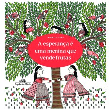 A ESPERANÇA É UMA MENINA QUE VENDE FRUTAS