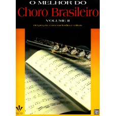 O MELHOR DO CHORO BRASILEIRO - VOLUME II