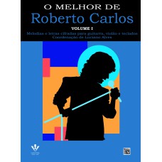 O MELHOR DE ROBERTO CARLOS - VOLUME 1