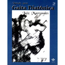 MÉTODO PARA GAITA DIATÔNICA - 1º VOLUME