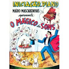 O MÁGICO DOS SONS: INICIAÇÃO AO PIANO