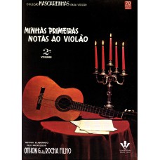 MINHAS PRIMEIRAS NOTAS AO VIOLÃO - VOLUME 2