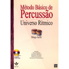 MÉTODO BÁSICO DE PERCUSSÃO - UNIVERSO RÍTMICO