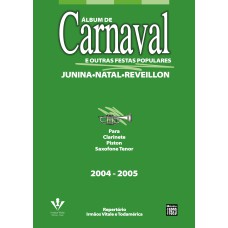 ÁLBUM DE CARNAVAL E OUTRAS FESTAS POPULARES - PISTON