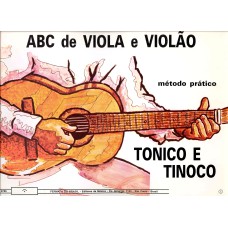 ABC DE VIOLA E VIOLÃO: MÉTODO PRÁTICO