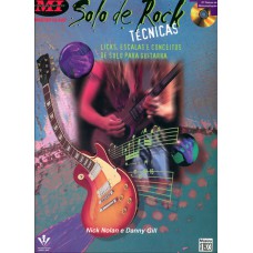 SOLO DE ROCK - TÉCNICAS - LICKS, ESCALAS E CONCEITOS DE SOLO PARA GUITARRA