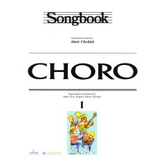 SONGBOOK CHORO - VOLUME 1