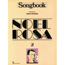 SONGBOOK NOEL ROSA - VOLUME 2