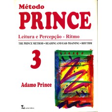 MÉTODO PRINCE - VOLUME 3 - LEITURA E PERCEPÇÃO - RITMO