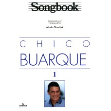 SONGBOOK CHICO BUARQUE - VOLUME 1