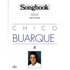 SONGBOOK CHICO BUARQUE - VOLUME 4