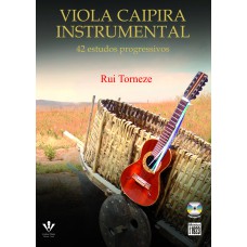 VIOLA CAIPIRA INSTRUMENTAL: 42 ESTUDOS PROGRESSIVOS