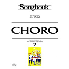 SONGBOOK CHORO - VOLUME 2