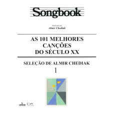 SONGBOOK AS 101 MELHORES CANÇÕES DO SÉCULO XX - 1