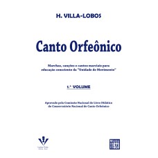 CANTO ORFEONICO - VOL. 1