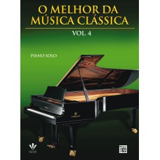 O MELHOR DA MÚSICA CLÁSSICA - VOL. 4