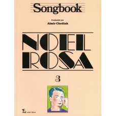 SONGBOOK NOEL ROSA - VOLUME 3