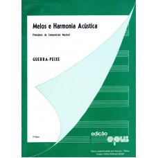 MELOS E HARMONIA ACÚSTICA - PRINCÍPIOS DE COMPOSIÇÃO MUSICAL