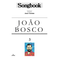 SONGBOOK JOÃO BOSCO - VOLUME 3