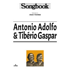 SONGBOOK ANTONIO ADOLFO & TIBÉRIO GASPAR