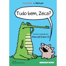 TUDO BEM, ZECA?