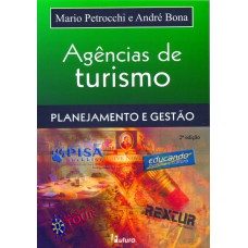 AGÊNCIAS DE TURISMO - PLANEJAMENTO E GESTÃO