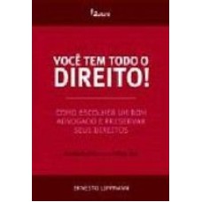 VOCE TEM TODO O DIREITO!