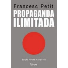 PROPAGANDA ILIMITADA