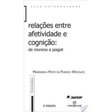 RELACOES ENTRE AFETIVIDADE E COGNICAO... - 1