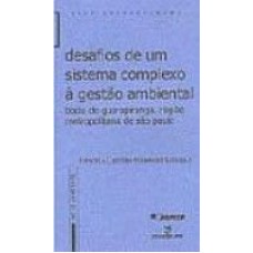 DESAFIOS DE UM SISTEMA COMPLEXO A GESTAO AMBIENTAL