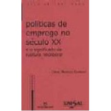 POLITICAS DE EMPREGO SEC. XX: SIGNIFICADO DA RUPTURA NEOLIBERAL - 1