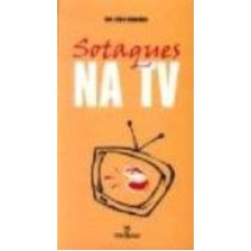 SOTAQUES NA TV - 1