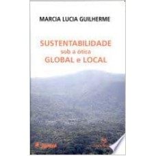 SUSTENTABLIBIDADE SOB A OTICA GLOBAL E LOCAL - 1