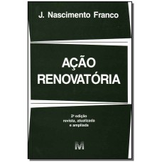 AÇÃO RENOVATÓRIA - 2 ED./2000