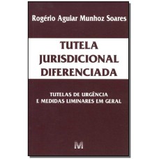 TUTELA JURISDICIONAL DIFERENCIADA - 1 ED./2000