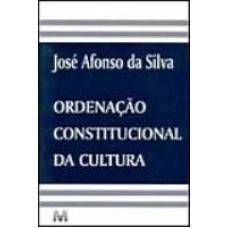 ORDENACAO CONSTITUCIONAL DA CULTURA