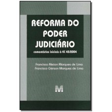 REFORMA DO PODER JUDICIÁRIO - 1 ED./2005