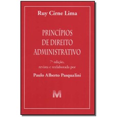 PRINCÍPIOS DE DIREITO ADMINISTRATIVO - 7 ED./2007