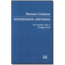 SOCIEDADES LIMITADAS DE ACORDO COM O CÓDIGO CIVIL - 1 ED./2008