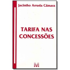 TARIFA NAS CONCESSÕES - 1 ED./2009